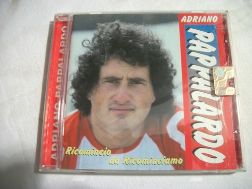 Adriano pappalardo ricomincio - pappalardo, "ricomincio